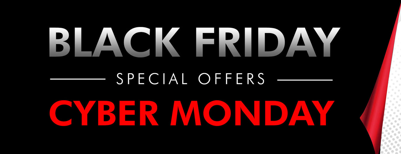 BLACK FRIDAY & CYBER MONDAY DEALS!